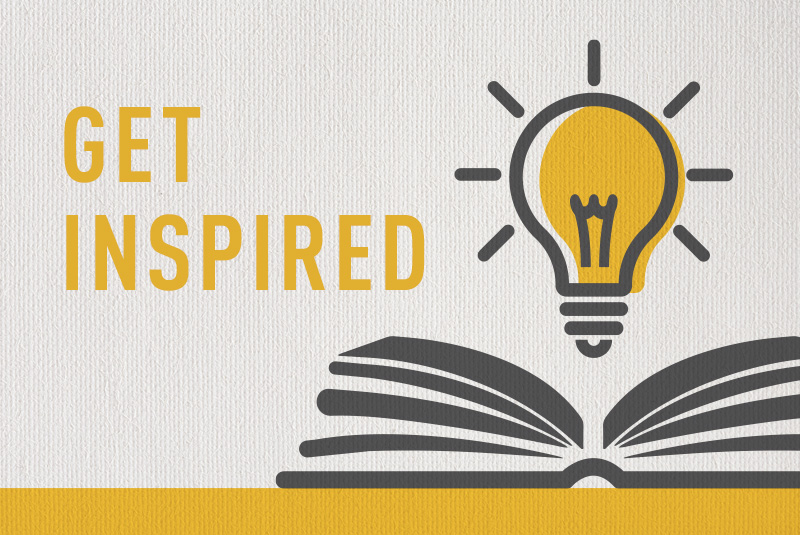 Get Inspired!